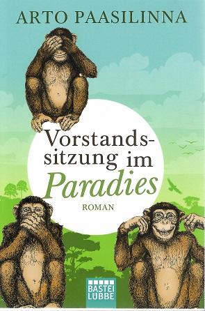 Paasilinna, Vorstandssitzung im Paradies.