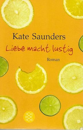 Saunders, Liebe macht lustig.