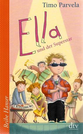 Parvela, Ella und der Superstar.