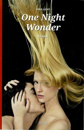 Licht, One Night Wonder.