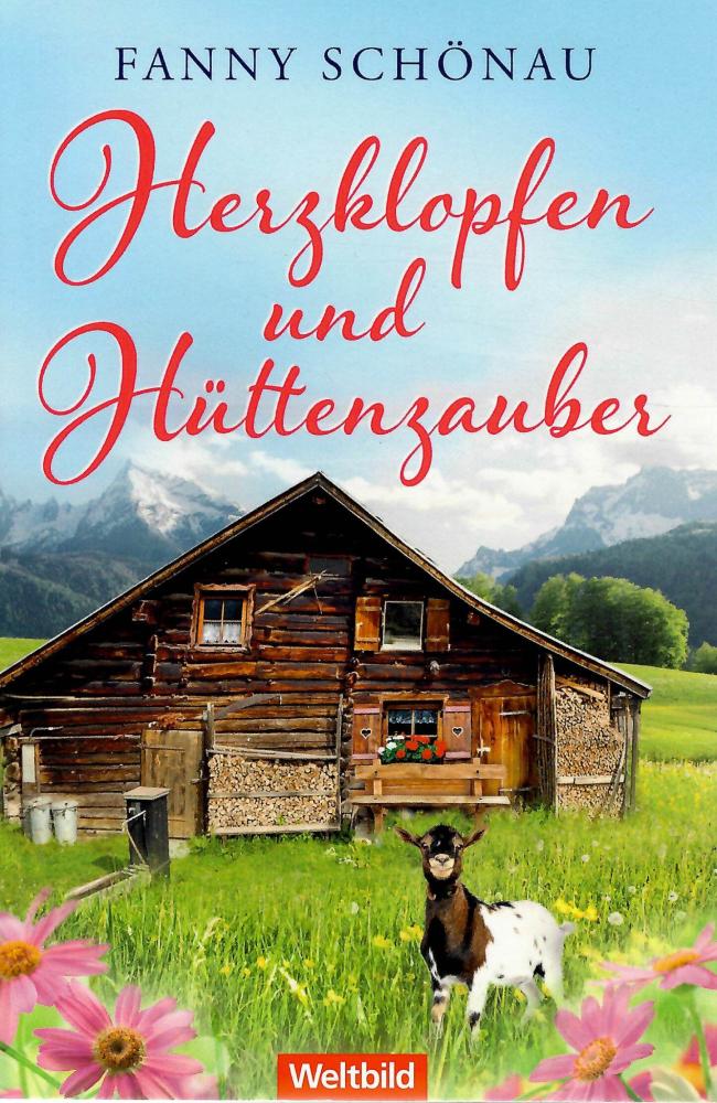 Schönau, Herzklopfen und Hüttenzauber.