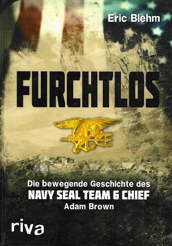 Blehm, Furchtlos.