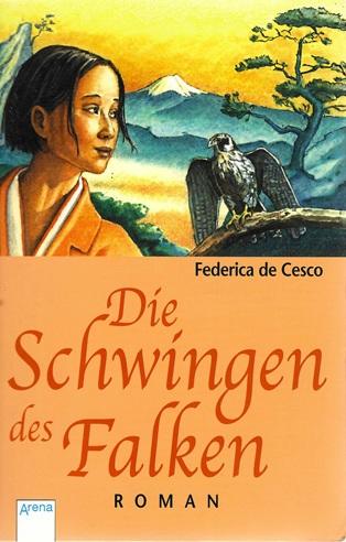 de Cesco, Die schwingen des Falkens.