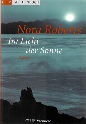 Roberts, Im Licht der Sonne.