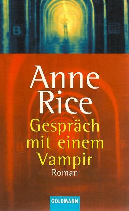 Rice, Gespräch mit einem Vampir.