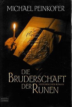 Peinkofer, Die Bruderschaft der Runen.