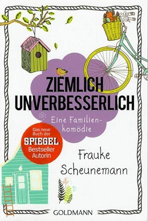 Scheunemann, Ziemlich unverbesserlich.