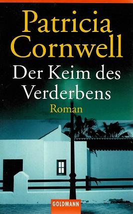 Cornwell, Der Keim des Verderbens.