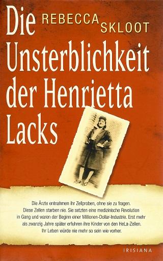 Skloot, Die Unsterblichkeit der Henrietta Lacks.