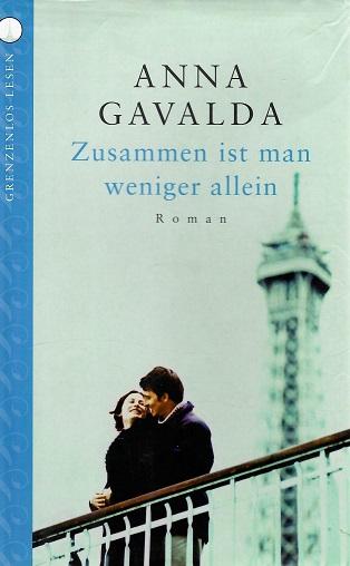 Gavalda, Zusammen ist man weniger allein.