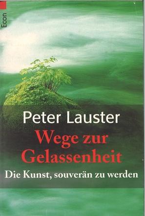Lauster, Wege zur Gelassenheit.