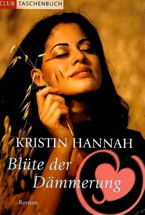 Hannah, Blüte der Dämmerung.