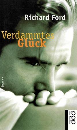 Ford, Verdammtes Glück.