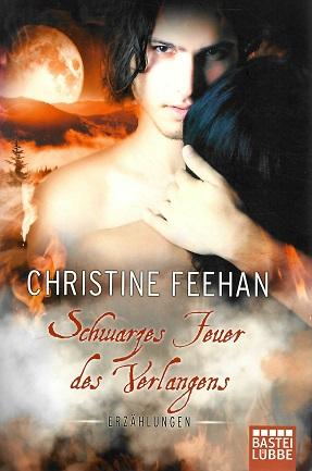 Feehan, Schwarzes Feuer des Verlangens.