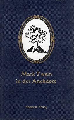 Zentner, Mark Twain in der Anekdote.