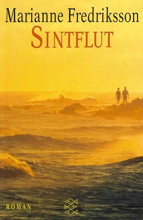 Fredriksson, Sintflut.
