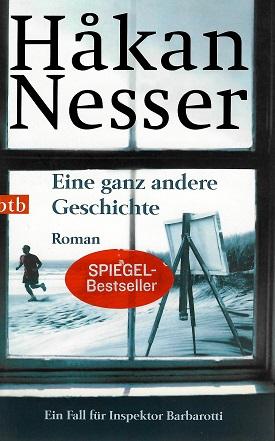 Nesser, Eine ganz andere Geschichte.