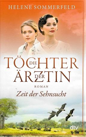 Sommerfeld, Die Töchter der Ärztin.