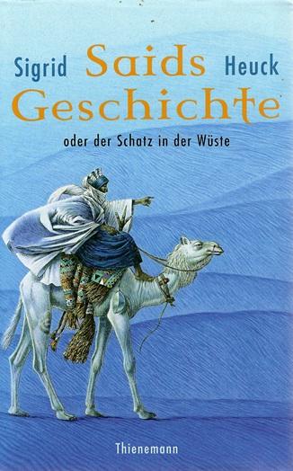 Heuck, Saids Geschichte oder der Schatz in der Wüste.