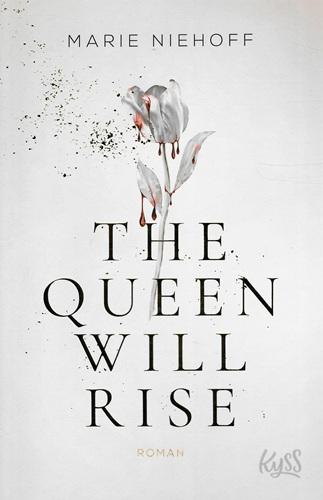 Niehoff, The Queen will Rise.