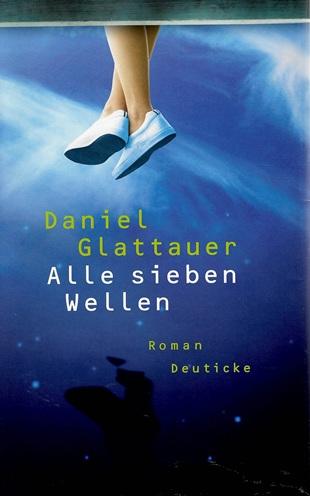 Glattauer, Alle sieben Wellen.