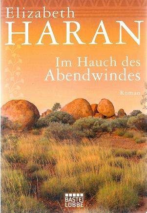 Haran, Im Hauch des Abendwindes.