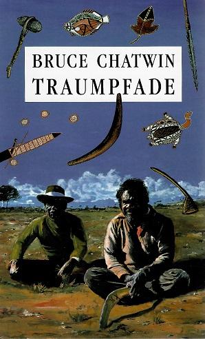 Chatwin, Traumpfade.