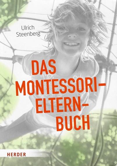 Steenberg, Das Montessori - Elternbuch.