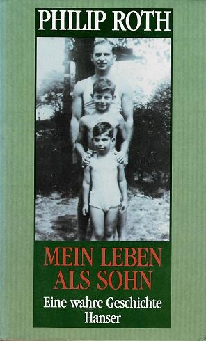 Roth, Mein Leben als Sohn.