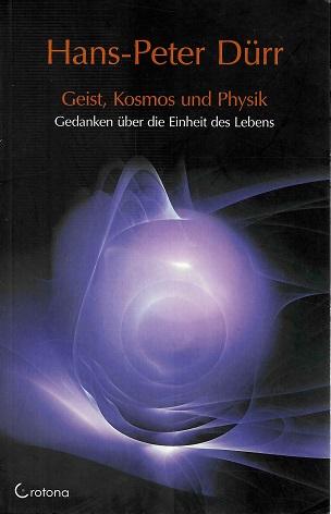 Dürr, Geist, Kosmos und Physik.