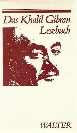 Gibran, Das Khalil-Gibran-Lesebuch.