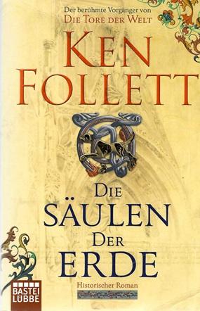 Follett, Die Säulen der Erde.