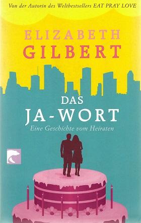 Gilbert, Das Ja-Wort.