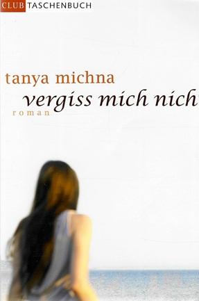 Michna, Vergiss mich nicht.