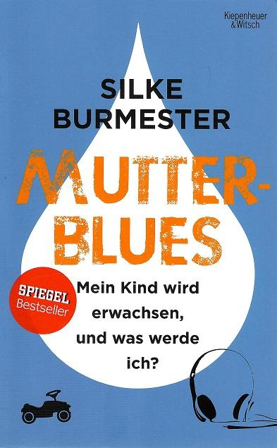Burmester, Mutterblues.