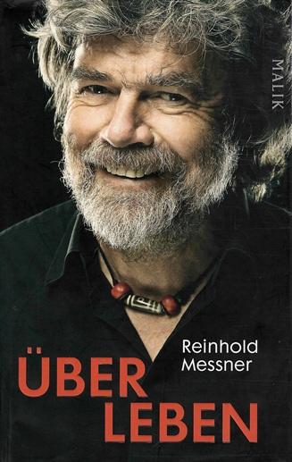 Messner, Über Leben.