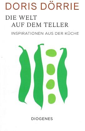 Dörrie, Die Welt auf dem Teller.