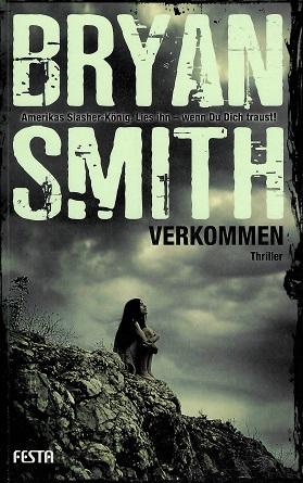 Smith, Verkommen.