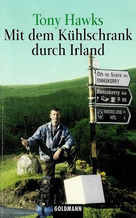 Hawks, Mit dem Kühlschrank durch Irland.