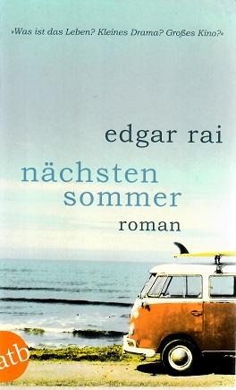 Rai, Nächsten Sommer.