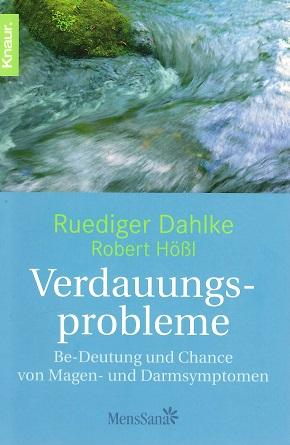 Dahlke/Hössl, Verdauungsprobleme.