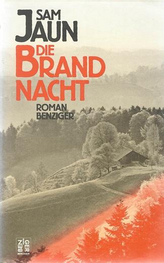 Jaun, Die Brandnacht.
