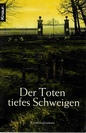Hill, Der Toten tiefes Schweigen.