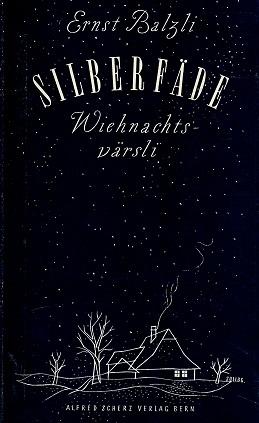 Balzli, Silberfäde.