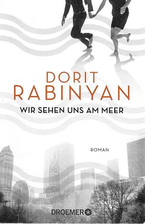 Rabinyan, Wir sehen uns am Meer.