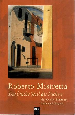 Mistretta, Das falsche Spiel des Fischers.