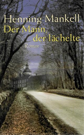 Mankell, Der Mann, der lächelte.