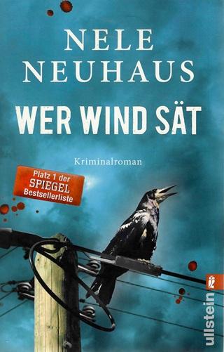Neuhaus, Wer Wind sät.