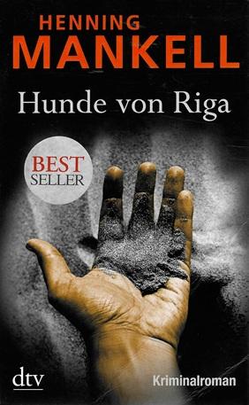 Mankell, Hunde von Riga.