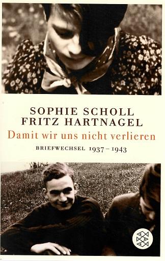 Scholl/Hartnagel, Damit wir uns nicht verlieren.